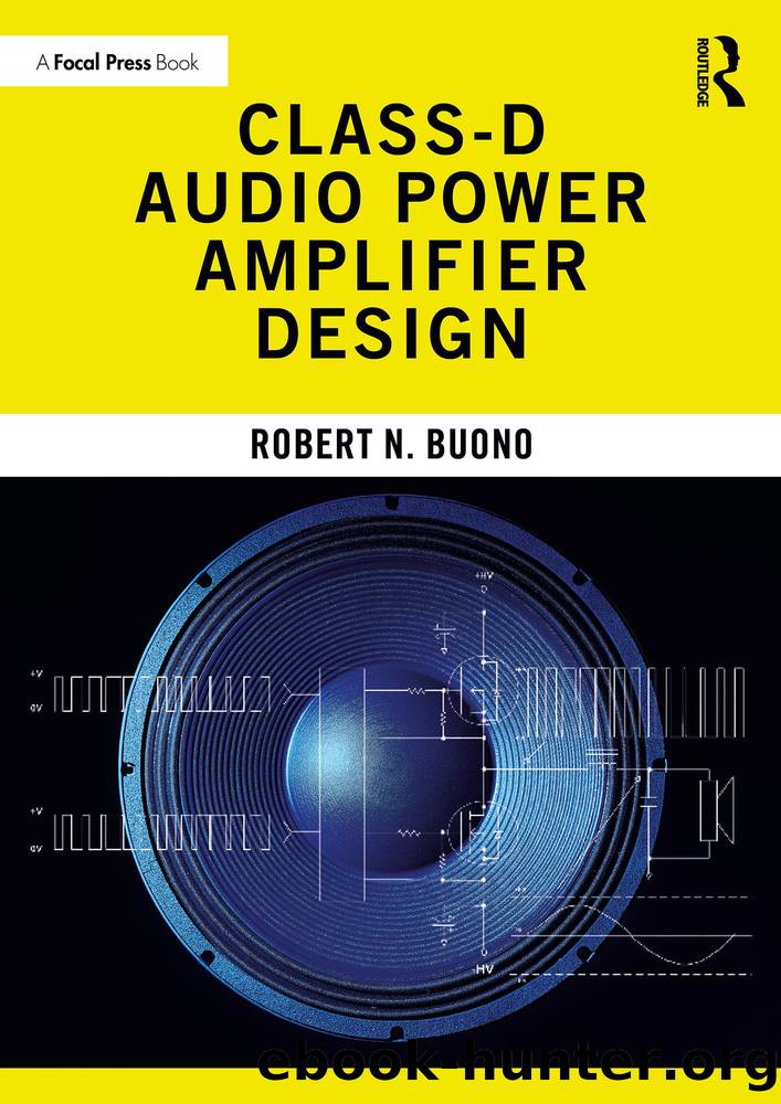 Class-D Audio Power Amplifier Design by Robert N. Buono by Unknown