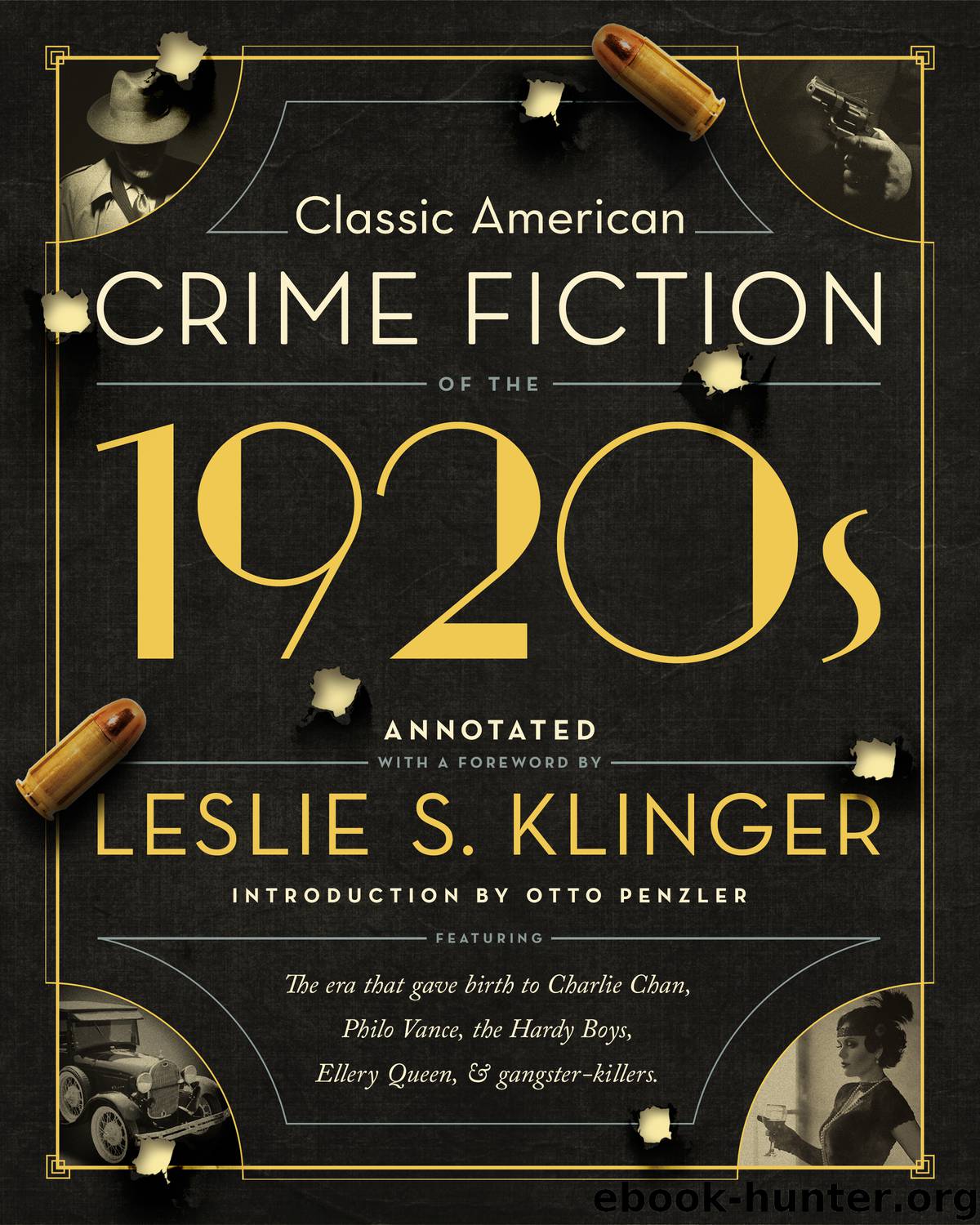 Classic American Crime Fiction of the 1920s by Leslie S. Klinger