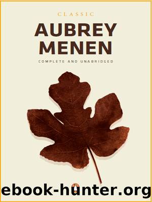 Classic Aubrey Menen by Aubrey Menen