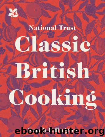 Classic British Cooking by Sarah Edington