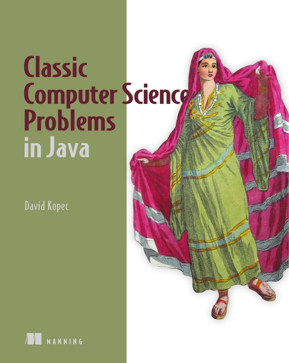 Classic Computer Science Problems in Java by David Kopec