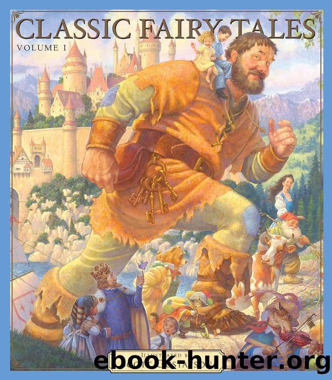Classic Fairy Tales Volume I by Scott Gustafson