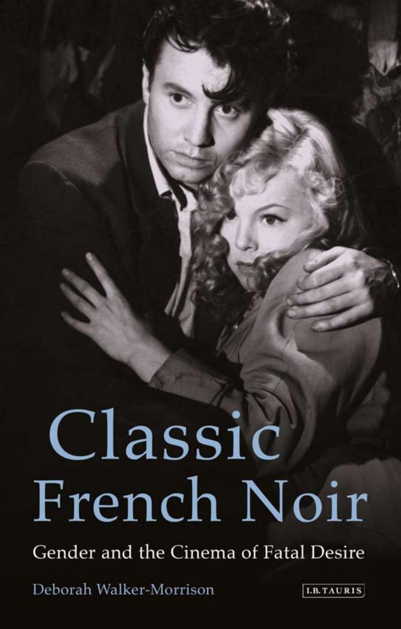 Classic French Noir by Walker-Morrison Deborah;