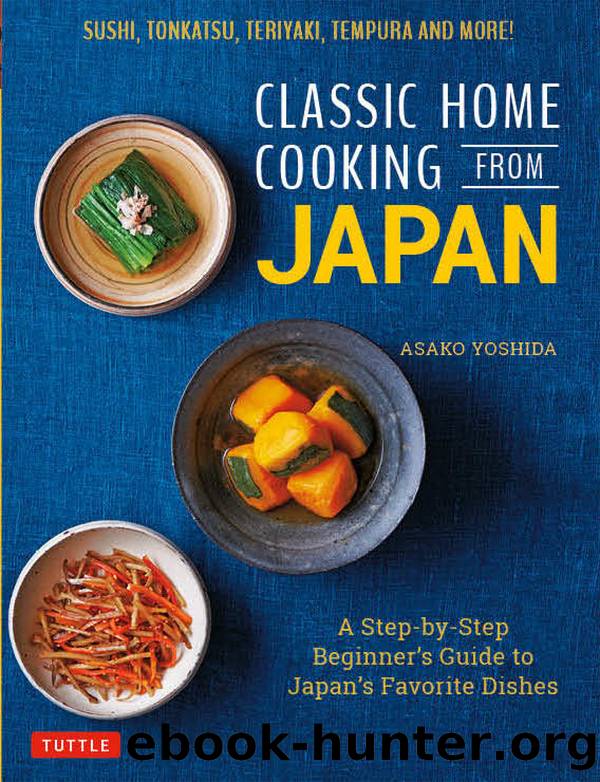 Classic Home Cooking from Japan by Asako Yoshida