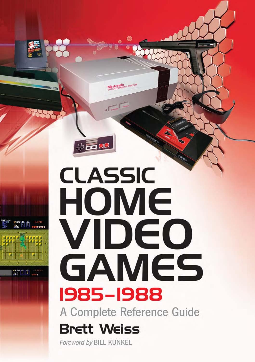 Classic Home Video Games, 1985-1988: A Complete Reference Guide by Unknow