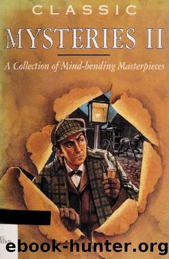 Classic Mysteries II: A Collection of Mind-bending Masterpieces (1999) by Glen Bledsoe; Karen Bledsoe
