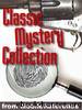 Classic Mystery Collection by Anthology