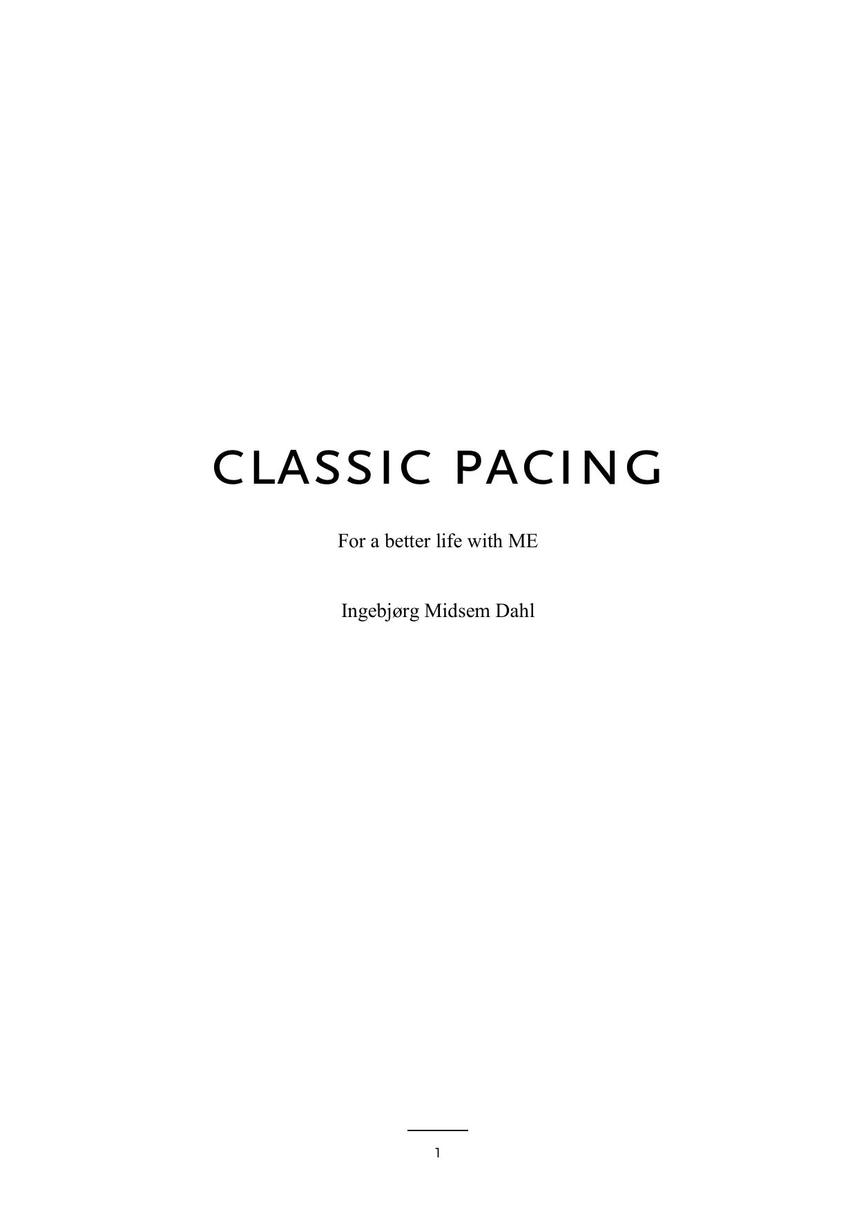 Classic Pacing for a Better Life with ME by Ingebjørg Midsem Dahl