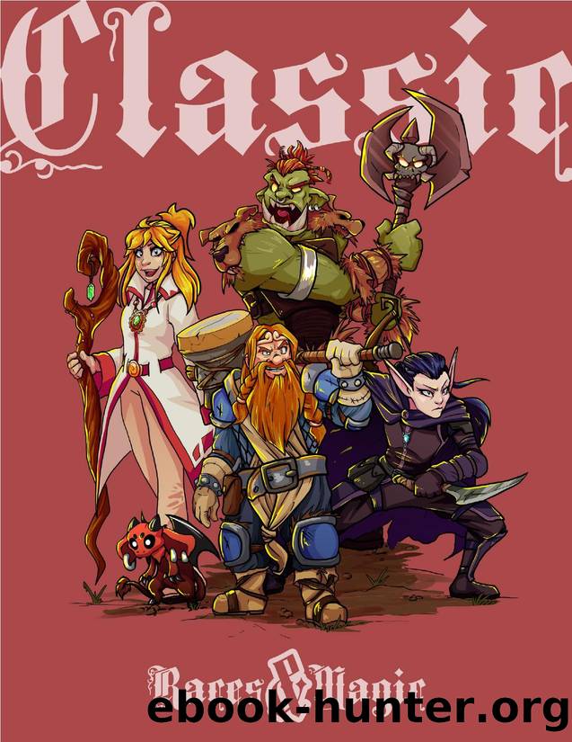 Classic Races & Magic by Unknown