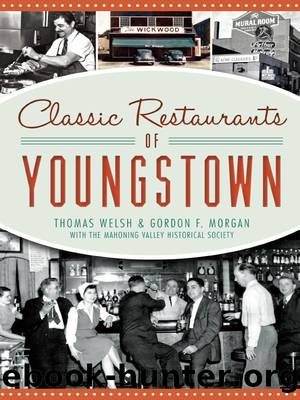 Classic Restaurants of Youngstown by Thomas Welsh