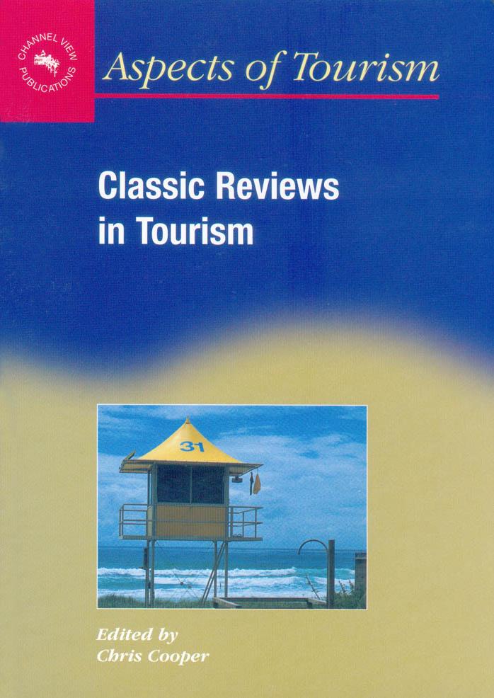 Classic Reviews In Tourism by Chris Cooper
