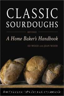Classic Sourdoughs by Jean Wood & Ed Wood