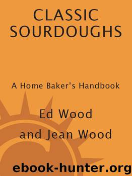 Classic Sourdoughs, Revised by Ed Wood