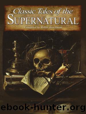 Classic Tales of the Supernatural by Robin Brockman