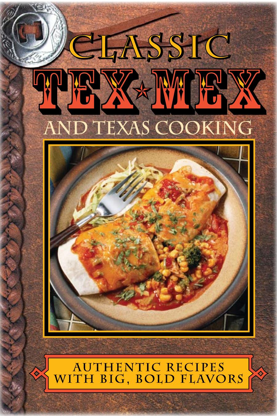 Classic Tex Mex and Texas Cooking by Sheryn R. Jones Cookbook Resources