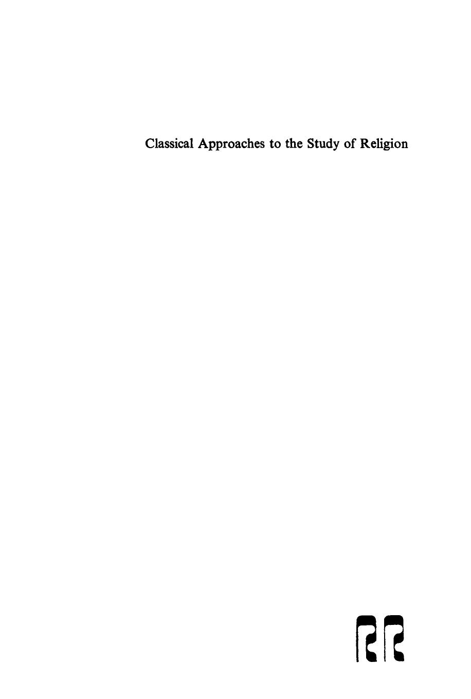 Classical Approaches to the Study of Religion, Vol. 2: Bibliography by Jacques Waardenburg