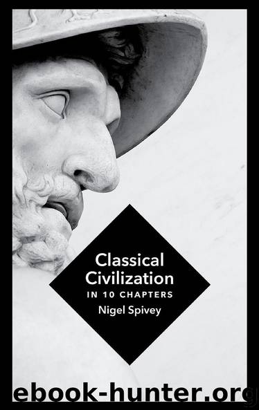 Classical Civilisation by Nigel Spivey