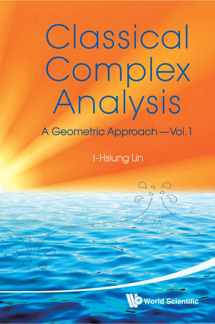 Classical Complex Analysis: a geometric approach (2 vols) by I-hsiung Lin