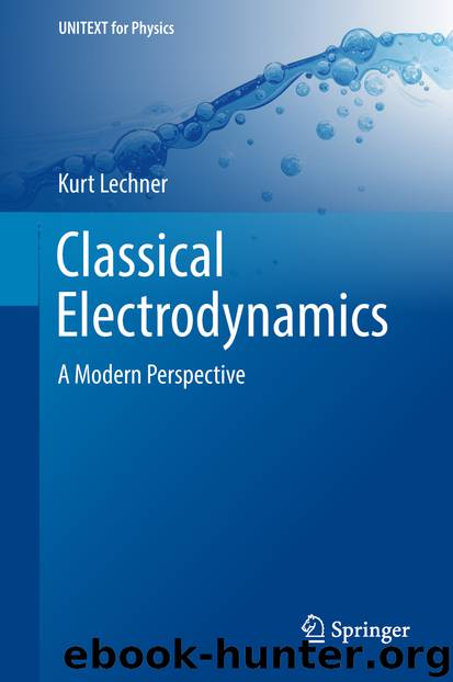 Classical Electrodynamics by Kurt Lechner