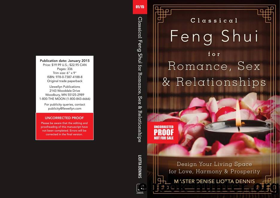 Classical Feng Shui for Romance, Sex and Relationships by Master Denise & Liotta Dennis