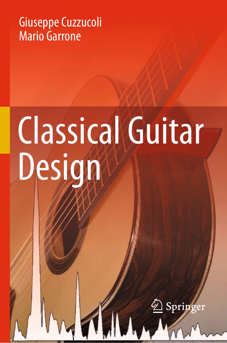 Classical Guitar Design by Giuseppe Cuzzucoli Mario Garrone