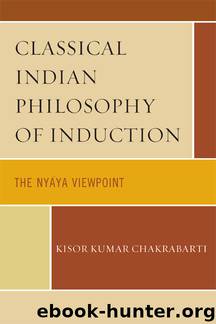 Classical Indian Philosophy of Induction by Kisor Kumar Chakrabarti