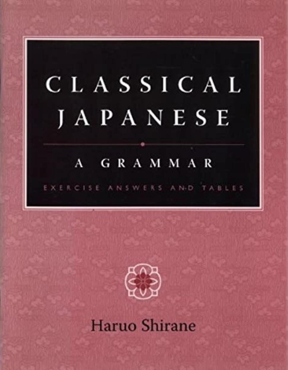 Classical Japanese a grammar by Unknown