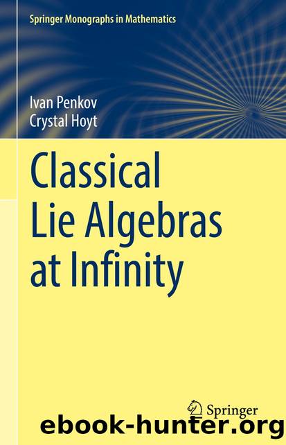 Classical Lie Algebras at Infinity by Ivan Penkov & Crystal Hoyt