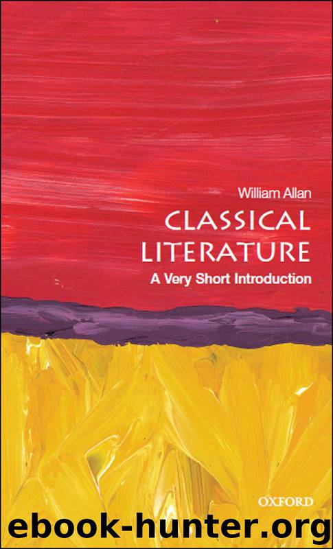 Classical Literature: A Very Short Introduction (Very Short Introductions) by Allan William
