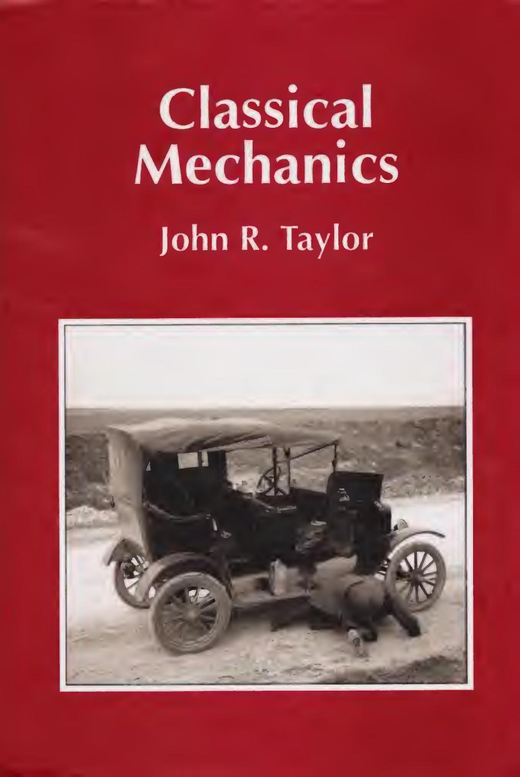 Classical Mechanics John R. Taylor by Unknown