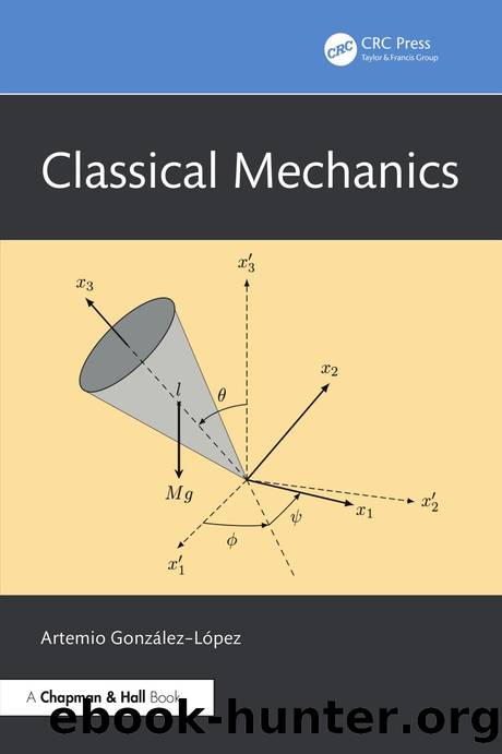 Classical Mechanics by Artemio González-López