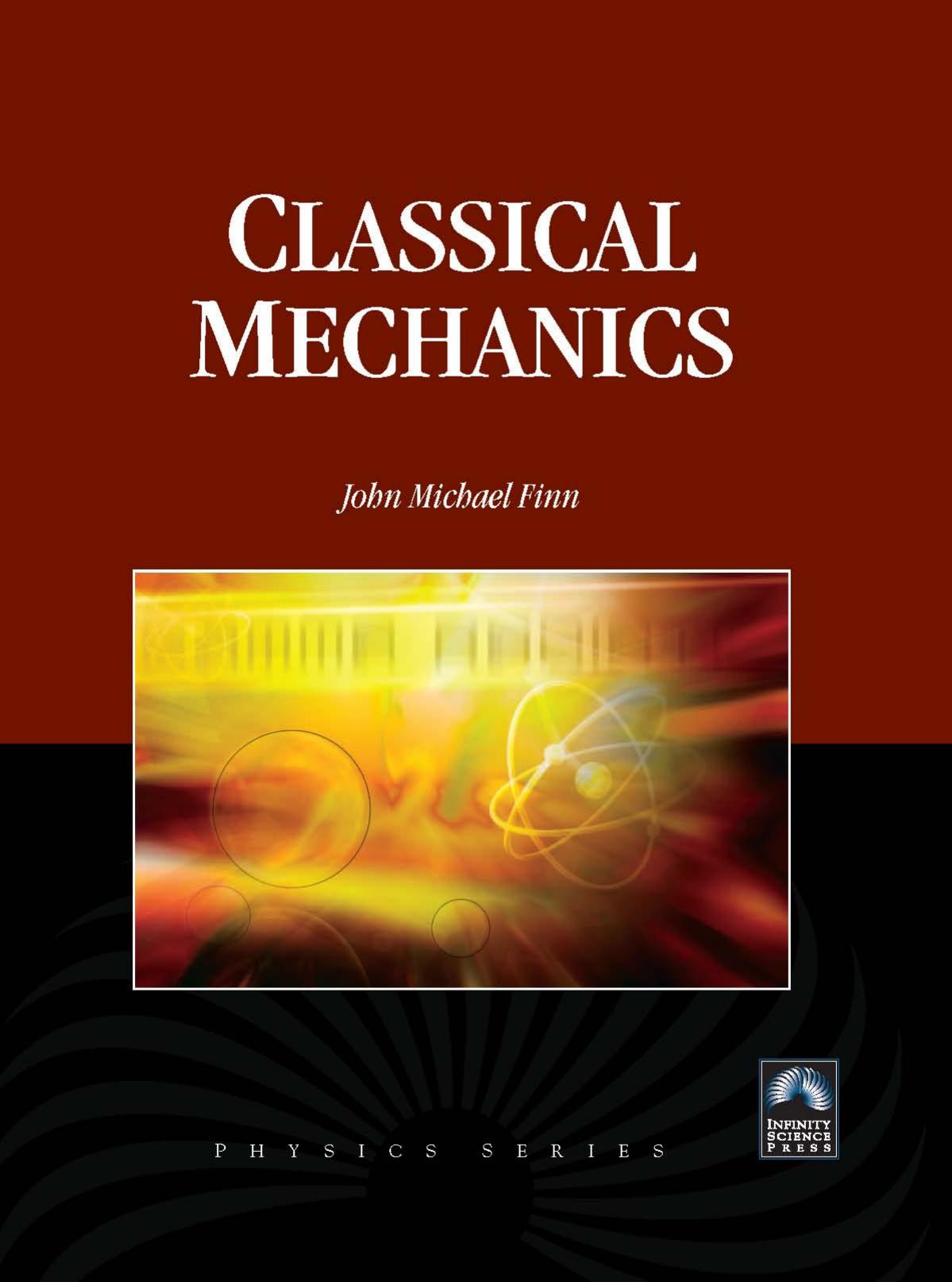 Classical Mechanics by Finn J.M