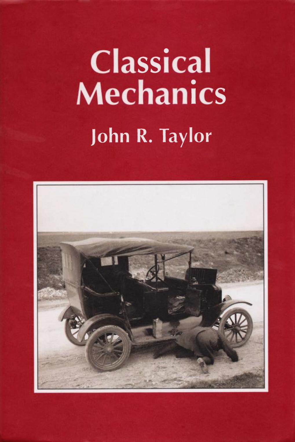 Classical Mechanics by John R. Taylor