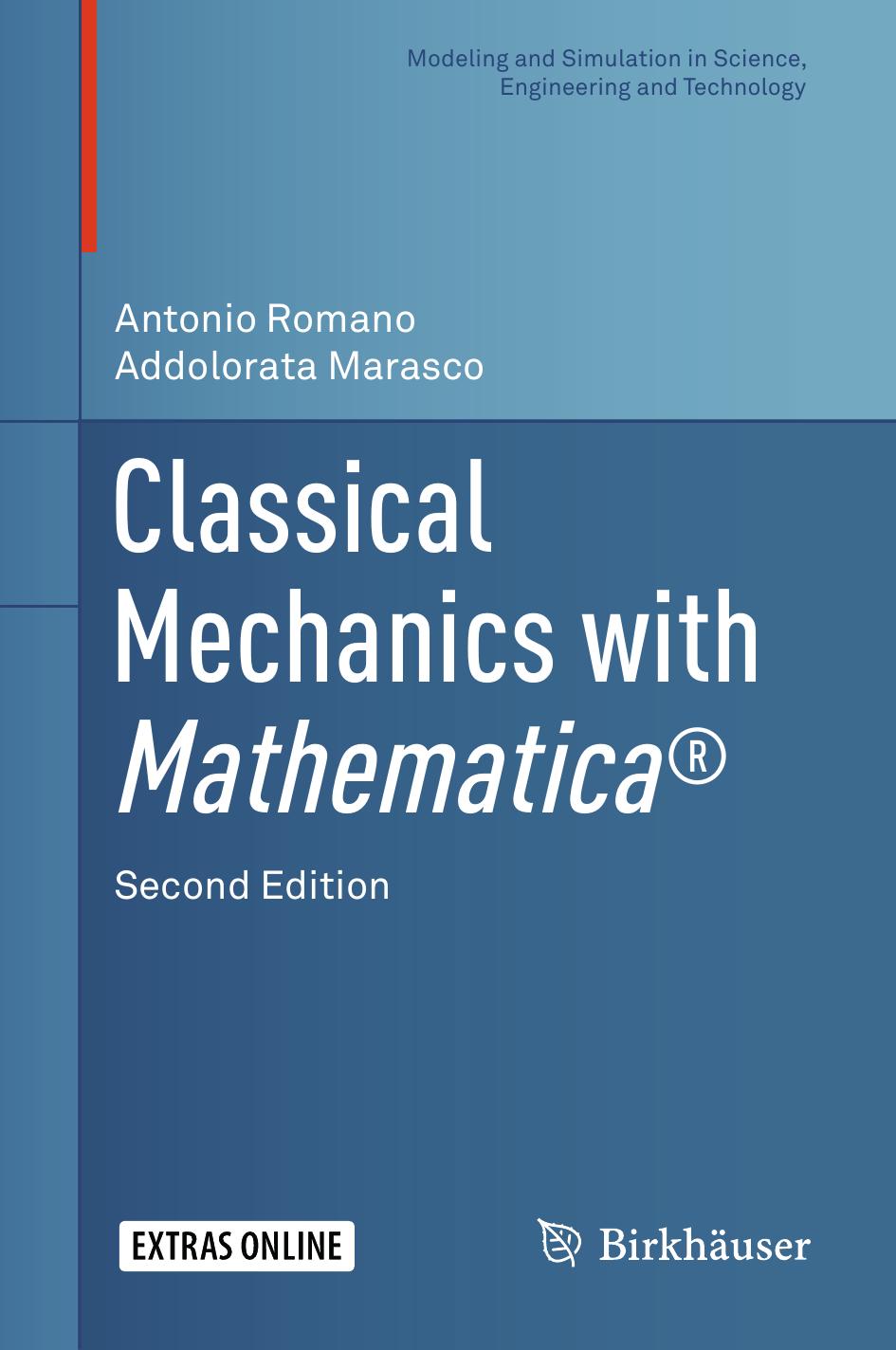 Classical Mechanics with MathematicaÂ® by Antonio Romano Addolorata Marasco