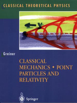 Classical Mechanics: Point Particles and Relativity by Unknow