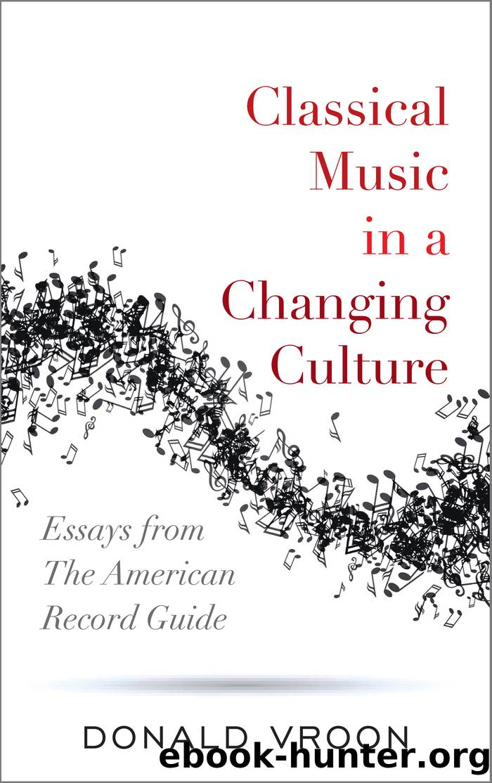 Classical Music in a Changing Culture by Vroon Donald;