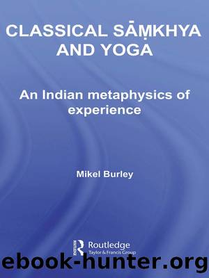 Classical Samkhya and Yoga by Burley Mikel