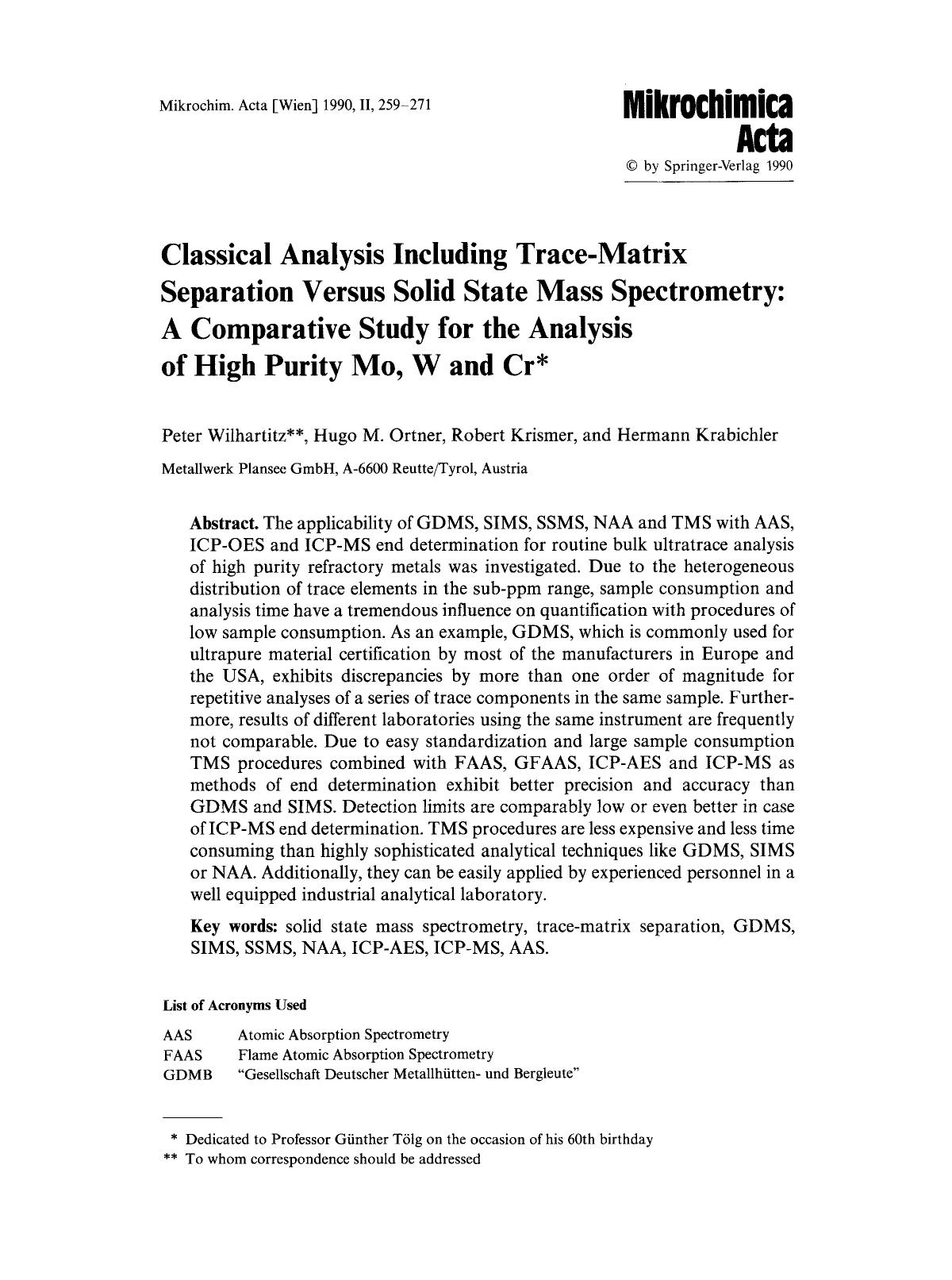 Classical analysis including trace-matrix separation versus solid state mass spectrometry: A comparative study for the analysis of high purity Mo, W and Cr by Unknown