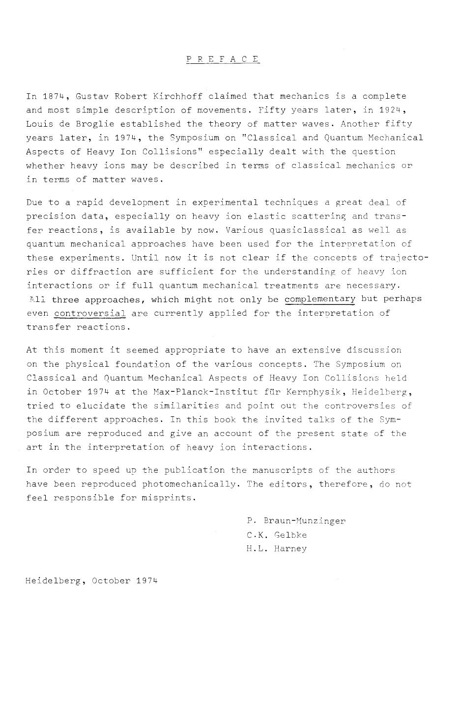 Classical and Quantum Mechanical Aspects of Heavy Ion Collisions: Symposium held at the Max-Planck-Institut fÃ¼r Kernphysik, Heidelberg, Germany, October 2â5, 1974 by unknow