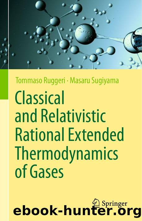 Classical and Relativistic Rational Extended Thermodynamics of Gases by Tommaso Ruggeri Masaru Sugiyama