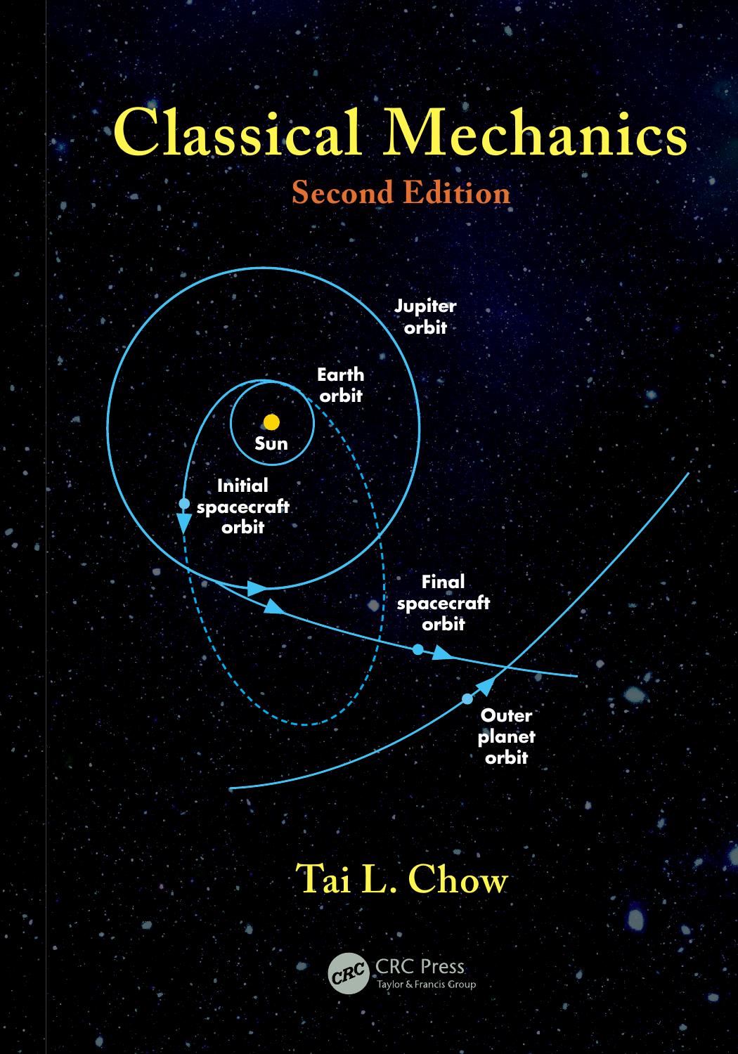 Classical mechanics by Chow Tai L