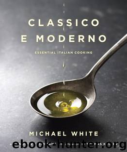 Classico e Moderno by Michael White