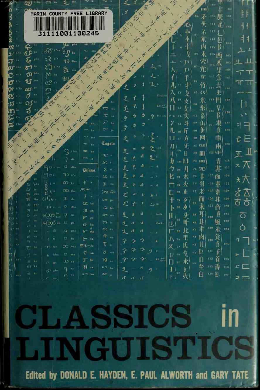 Classics in Linguistics by Donald E. Hayden E. Paul Alworth Gary Tate