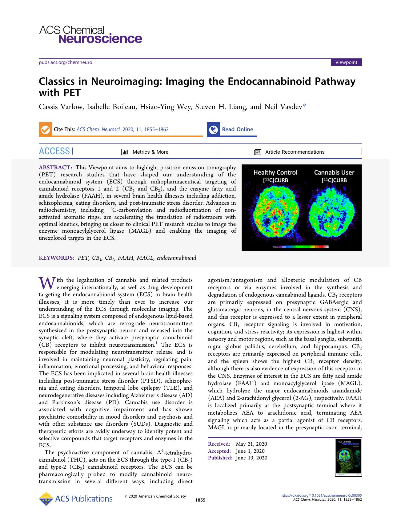 Classics in Neuroimaging: Imaging the Endocannabinoid Pathway with PET by Cassis Varlow Isabelle Boileau Hsiao-Ying Wey Steven H. Liang and Neil Vasdev