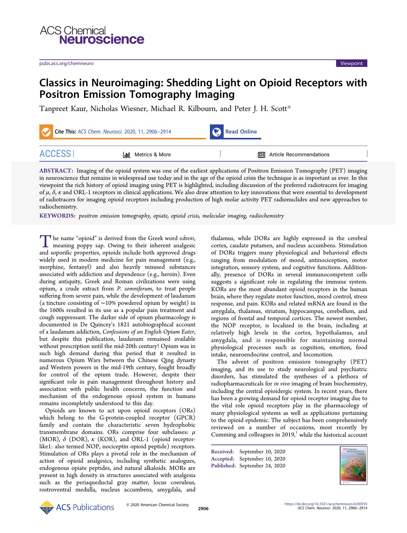 Classics in Neuroimaging: Shedding Light on Opioid Receptors with Positron Emission Tomography Imaging by Tanpreet Kaur Nicholas Wiesner Michael R. Kilbourn and Peter J. H. Scott