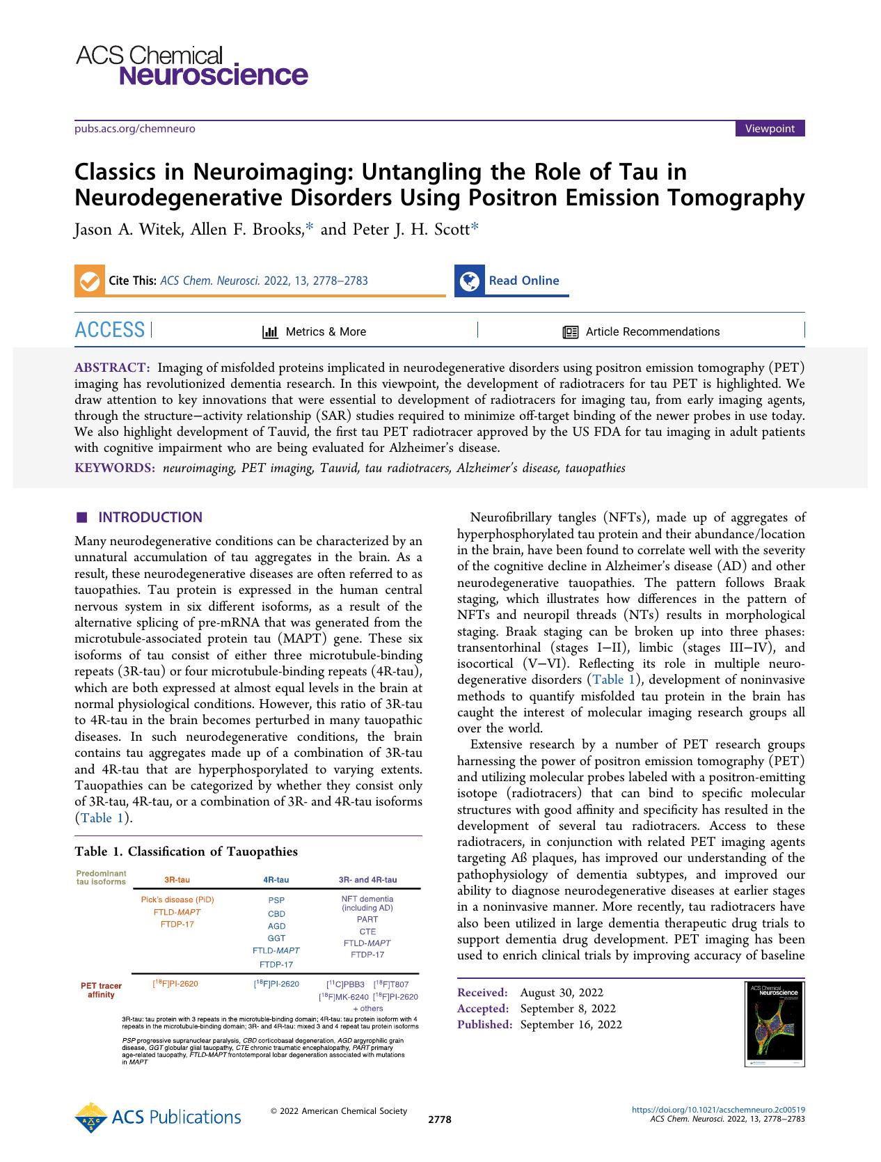 Classics in Neuroimaging: Untangling the Role of Tau in Neurodegenerative Disorders Using Positron Emission Tomography by Jason A. Witek Allen F. Brooks and Peter J. H. Scott