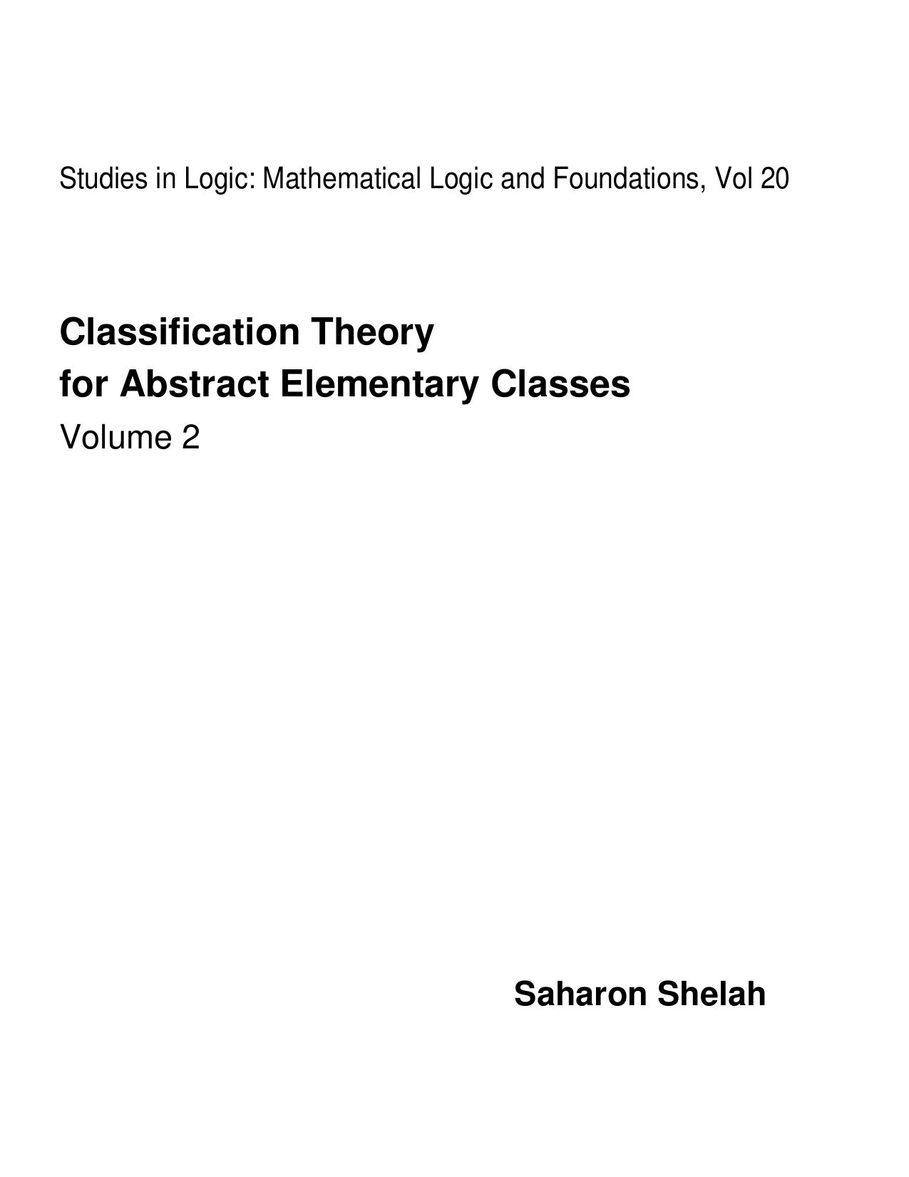 Classification Theory for Abstract Elementary Classes by Saharon Shelah