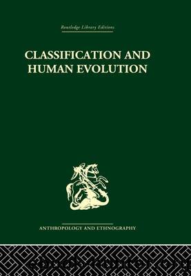 Classification and Human Evolution by Washburn Sherwood L.;