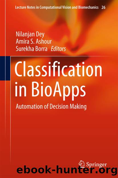 Classification in BioApps by Nilanjan Dey Amira S. Ashour & Surekha Borra