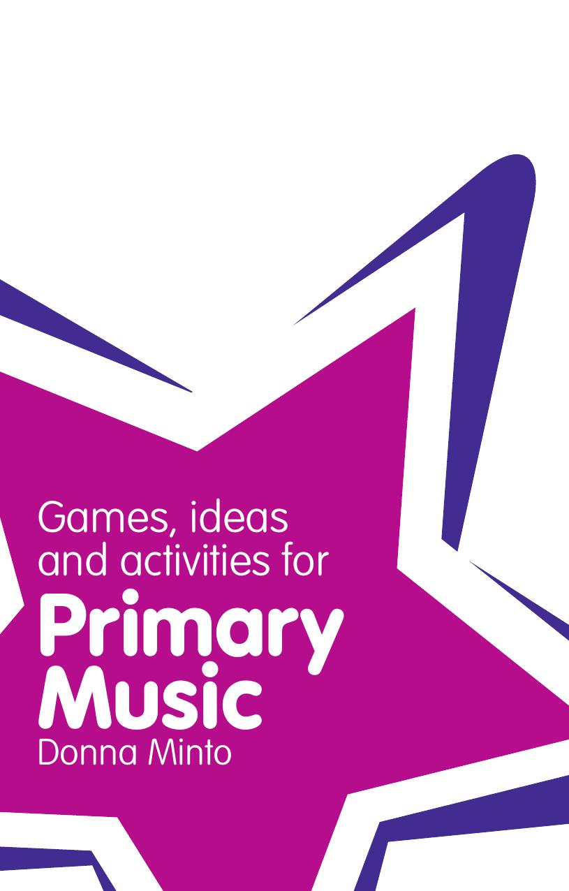 Classroom Gems: Games, Ideas and Activities for Primary Music by Donna Minto